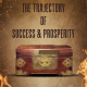 Trajectory of Success and Prosperity